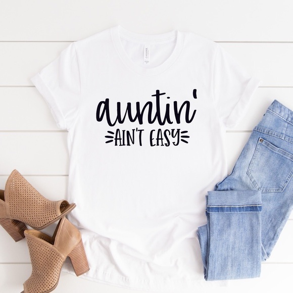 Auntin’ Ain’t Easy Crew Neck Short Sleeve Tee Shirt - Picture 4 of 5